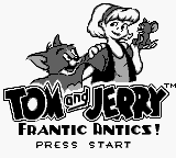 Tom and Jerry Frantic Antics title screen for GameBoy